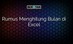 Video Atas Bulan Di Excel